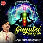 Garuda Gayatri Mantra Prem Prakash Dubey Song Download Mp3