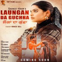 Laungan Da Guchha Savreet Kaur Song Download Mp3