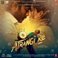 Little Little Atrangi Re Song Download Mp3