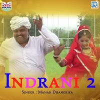 Indrani 2 Manak Dhaneriya Song Download Mp3