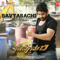 Savyasachi (From "Savyasachi") Deepu,M. M. Keeravani,Divya Spandana (Ramya),Rahul,Mohana,Hymath,Mounima Ch Song Download Mp3