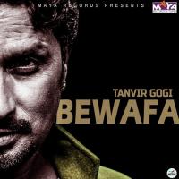 Bewafa Tanvir Gogi Song Download Mp3