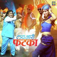 Lai Bhari Fatka Anand Shinde,Soniya Song Download Mp3