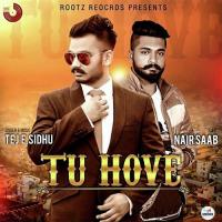 Tu Hove Tej E Sidhu Song Download Mp3