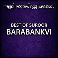 Jin Ki Hasrat Thee Suroor Barabankvi Song Download Mp3