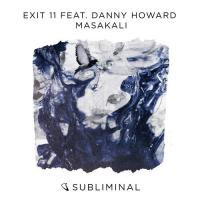 MASAKALI (Extended Mix) Exit 11,Danny Howard Song Download Mp3