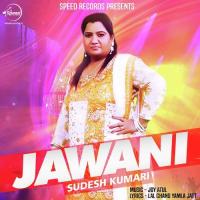 Jawani Sudesh Kumari Song Download Mp3