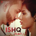 Ishq Flint J Song Download Mp3