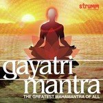 Gayatri Mantra - 108 Times Rattan Mohan Sharma Song Download Mp3