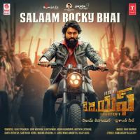 Salaam Rocky Bhai (From "Kgf Chapter 1") Shri Krishna,Lokeshwar,Adithya Lyengar,Santhosh,Ravi Basrur,Vijay Prakash,Vijay Urs,H. Shreenivas Moorthi,Ganta Rithesh,Mohan Krishna,Arun Kaundinya Song Download Mp3