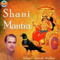 Shani Mantra Suresh Wadkar Song Download Mp3