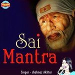 Sai Mantra Shahnaz Akhtar Song Download Mp3