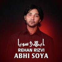 Kabhi Yaad Aagai Rehan Rizvi Song Download Mp3