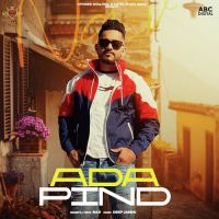 Ada Pind Deep Jandu,Naveen Song Download Mp3