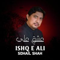 Ishq E Ali Sohail Shah Song Download Mp3