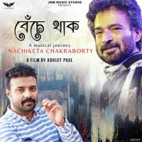 Beche Thak Nachiketa Song Download Mp3