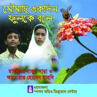 Moumachi Ekdin Fulke Bole Sara,Mahdi Song Download Mp3