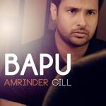 Bapu Amrinder Gill Song Download Mp3