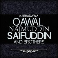 Chap Tillak Qawal Najmuddin Saifuddin Brothers Song Download Mp3