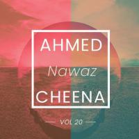 Daikh We Sanwal Ahmed Nawaz Cheena Song Download Mp3