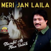 Sada Jhala Gia Mangewa Sharafat Ali Khan Baloch Song Download Mp3