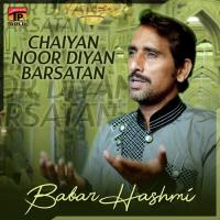 Chaiyan Noor Diyan Barsatan Babar Hashmi Song Download Mp3