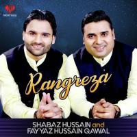 Ishq Te Aatish Shabaz Hussain,Fayyaz Hussain Qawal Song Download Mp3