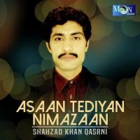 Jada Chadh Ke Zulfaan Shahzad Khan Qasrni Song Download Mp3