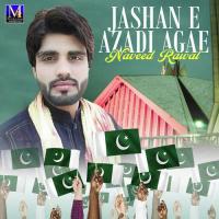 Jashan E Azadi Agae Naveed Rawal Song Download Mp3