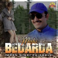 Thak Gaiyan Dhola Hath Jor Jor Ke Imran Niazi Paikhelvi Song Download Mp3