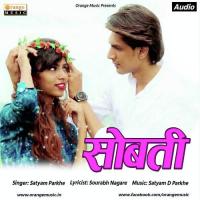 Sobati Satyam Parkhe Song Download Mp3