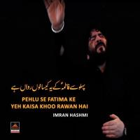 Pehlu Se Fatima Ke Yeh Kaisa Khoo Rawan Hai Imran Hashmi Song Download Mp3