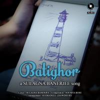 Batighor Sulagna Banerjee Song Download Mp3