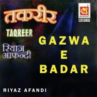 Guzawa-E-Badar Riyaz Efendi Song Download Mp3