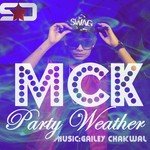 Party Weather MCK Song Download Mp3