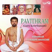 Sadguru Premikam Kadayanallur K.S. Rajagopal Bhagavathar Song Download Mp3