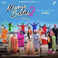 Manje Bistre 2 - Title Track Nachhatar Gill Song Download Mp3