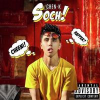 Soch Chen-K Song Download Mp3