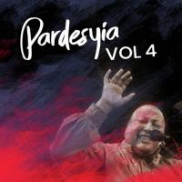 Pardesiya Mera Dil Ay Dewana Rahat Fateh Ali Khan Song Download Mp3