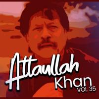 Na Mar Naina De Teer One Atta Ullah Khan Essa Khailvi Song Download Mp3