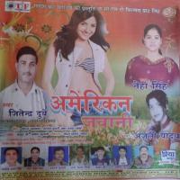 Pyar Ke Rogi Banbu Neha Singh,Jitender Dubey,Anjali Yadav Song Download Mp3