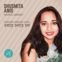 Cholre Cholre Chol Shusmita Anis Song Download Mp3