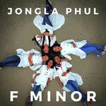 Jongla Phul F Minor Song Download Mp3