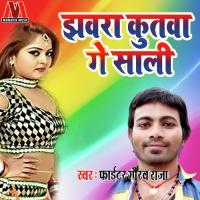 Jhavra Kutva Ge Saali Fighter Gaurav Raja Song Download Mp3