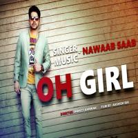 Oh Girl Nawaab Saab Song Download Mp3