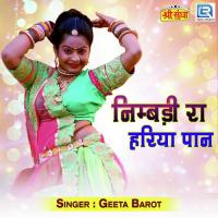 Nimbadi Ra Hariya Pan Geeta Barot Song Download Mp3