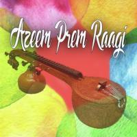 Bhar Da Matki Ya Ghous-e-Azam Azeem Prem Raagi Song Download Mp3