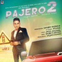 Pajero 2 Preet Brar,Afsana Song Download Mp3