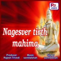 Nagesaver Charno Me Santilal Shah Song Download Mp3