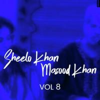 Gar Mohabbat Na Masood Khan,Sheeloo Khan Song Download Mp3